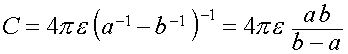 C = 4pi e (a-1 - b-1)-1