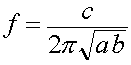 f=c/(2Pi sqrt(ab))